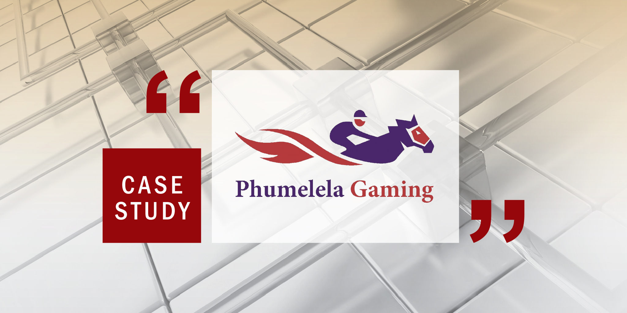 Case Study Phumelela Gaming