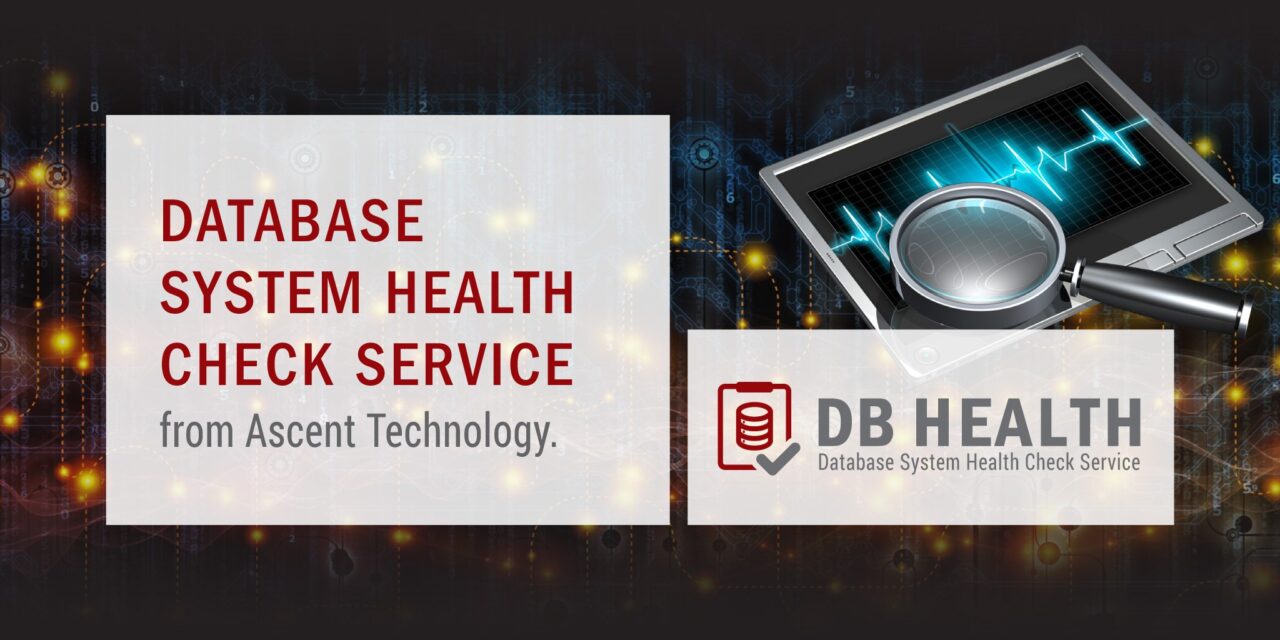 Database System Health Check Service Ascent Technology